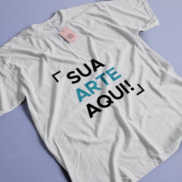 Blusa com Sua Arte